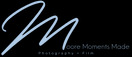 Moore Moments Made Photography + Film logo