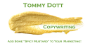 Tommy Dott ~ Freelance Hospitality Writer Logo