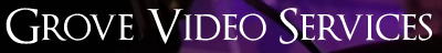 Grove Video & Media Services Logo