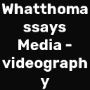 Whatthomassays Media Logo