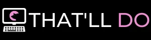 That'll Do Logo